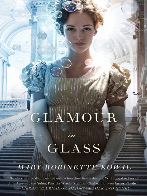 Title details for Glamour in Glass by Mary Robinette Kowal - Wait list